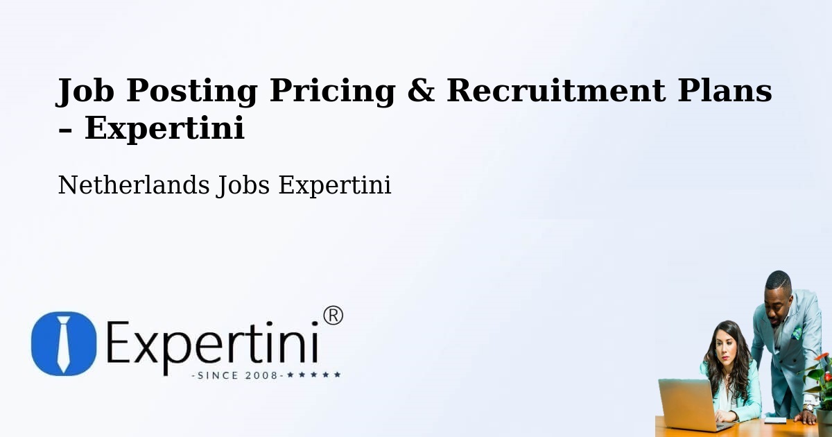 Job Posting Pricing & Recruitment Plans – Linne - Linne, Netherlands Jobs Expertini